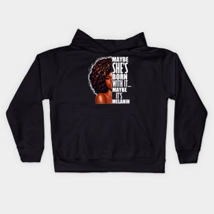 Melanin Queen Afrocentric Black Pride Afro Saying Kids Hoodie